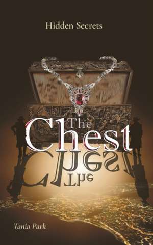 THE CHEST de Tania Park