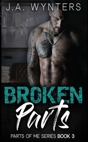 Broken Parts de Jane Wynters