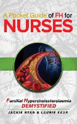 A Pocket Guide of FH for Nurses de Jackie Ryan