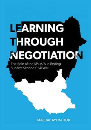 LEARNING THROUGH NEGOTIATION de Malual Ayom Dor