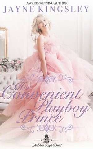 Her Convenient Playboy Prince de Jayne Kingsley