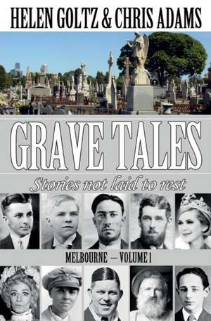 Grave Tales de Helen Goltz