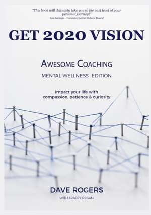 Get 2020 Vision de Dave Rogers