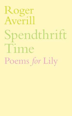 Spendthrift Time de Roger Averill