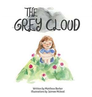 The Grey Cloud de Matthew Barker