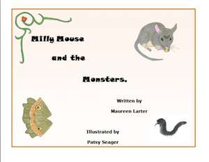 Milly Mouse and the Monsters de Maureen Larter