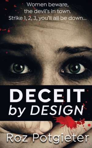 Deceit by Design de Roz Potgieter