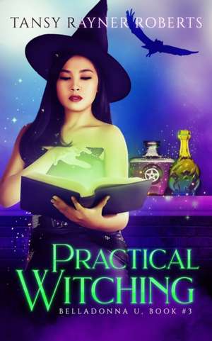 Practical Witching de Tansy Rayner Roberts