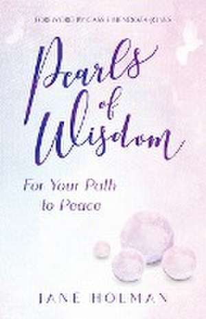 Pearls of Wisdom de Jane Holman