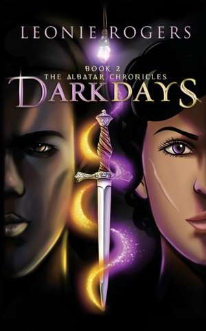 Dark Days de Leonie Rogers