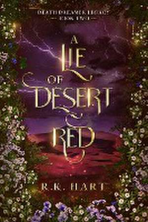 A Lie of Desert Red de R. K. Hart