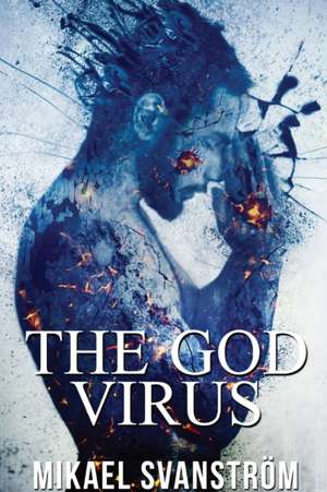 The God Virus de Mikael Svanström