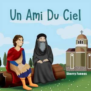 Un Ami Du Ciel de Sherry Fanous