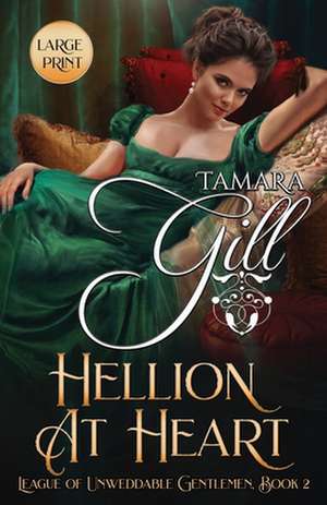 Hellion at Heart de Tamara Gill