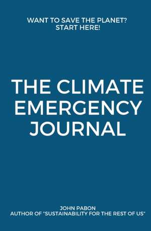 The Climate Emergency Journal de John Pabon