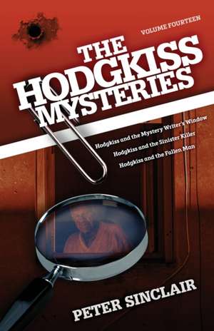 The Hodgkiss Mysteries de Peter Sinclair