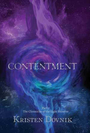 Contentment de Kristen Dovnik