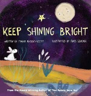 Keep Shining Bright de Timena Rhodes-Scott