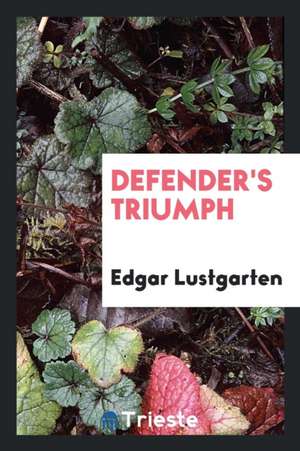 Defender's Triumph de Edgar Lustgarten