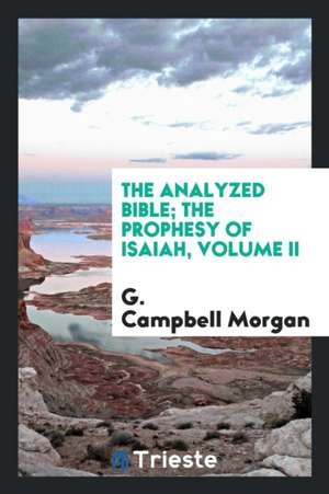 The Analyzed Bible de G. Campbell Morgan