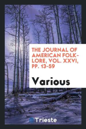 The Journal of American Folk-Lore de American Folklore Society