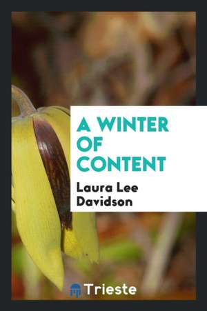 A Winter of Content de Laura Lee Davidson