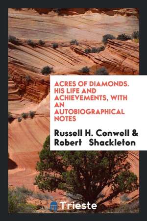 Acres of Diamonds de Russell H. Conwell