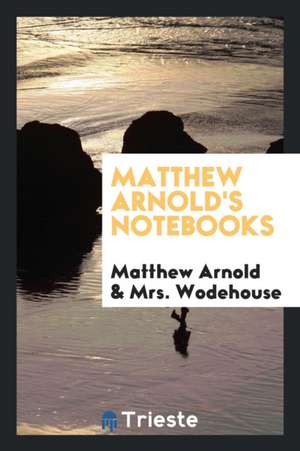 Notebooks de Matthew Arnold