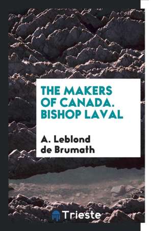 Bishop Laval de A. Leblond De Brumath