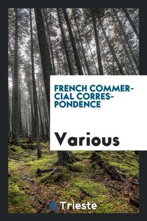 French Commercial Correspondence de Various