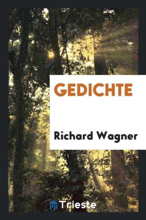 Gedichte de Richard Wagner