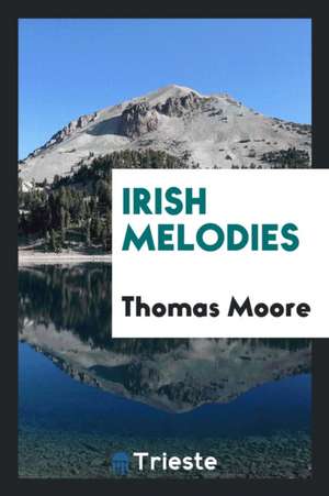 Irish Melodies de Thomas Moore