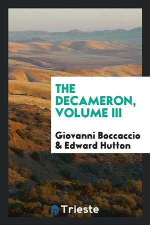 The Decameron, Volume III de Giovanni Boccaccio