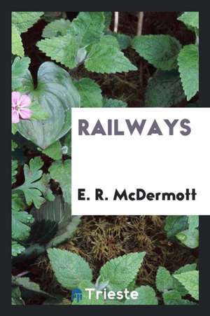 Railways de E. R. McDermott