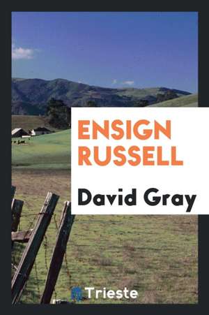 Ensign Russell de David Gray