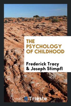 The Psychology of Childhood de Frederick Tracy