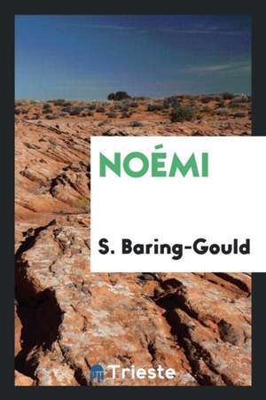 Noémi de S. Baring-Gould