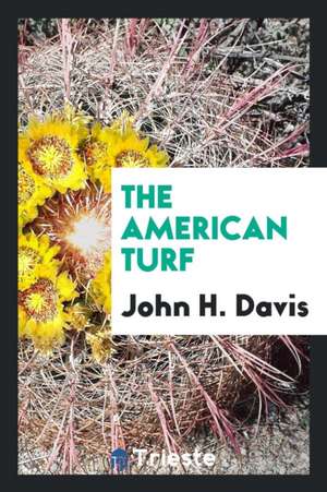 The American Turf de John H. Davis