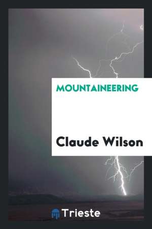 Mountaineering de Claude Wilson