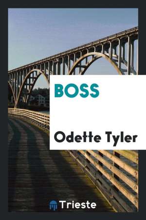 Boss de Odette Tyler