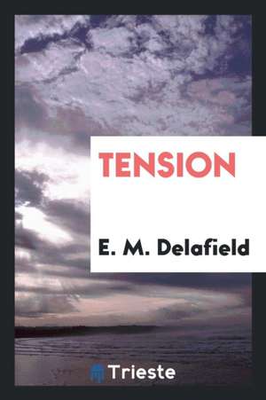 Tension de E. M. Delafield