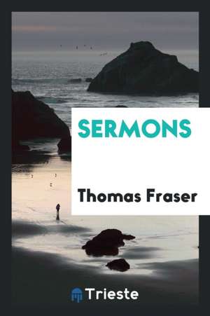 Sermons de Thomas Fraser
