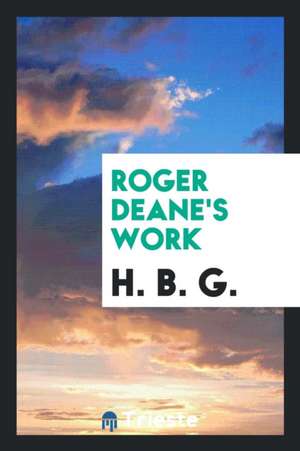 Roger Deane's Work de H. B. G