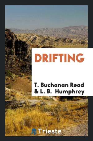 Drifting de T. Buchanan Read