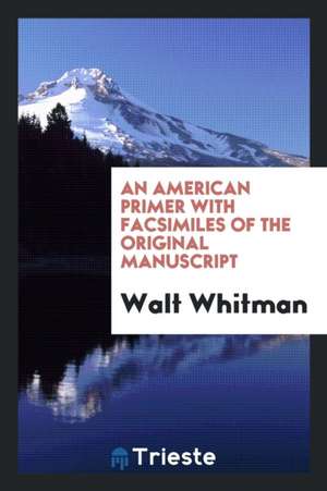 An American Primer de Walt Whitman