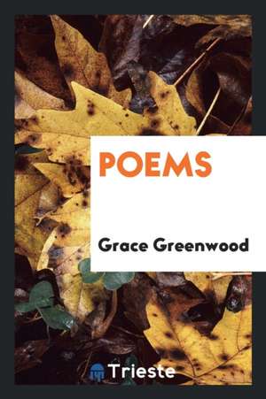 Poems de Grace Greenwood