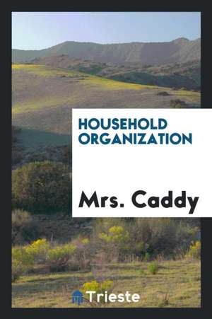 Household Organization de Mrs Caddy