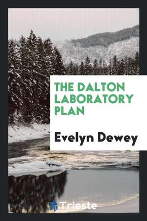 The Dalton Laboratory Plan de Evelyn Dewey