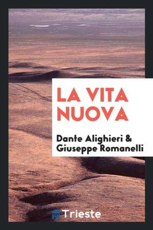 La Vita Nuova de Dante Alighieri