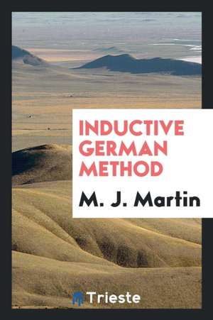 Inductive German Method de M. J. Martin